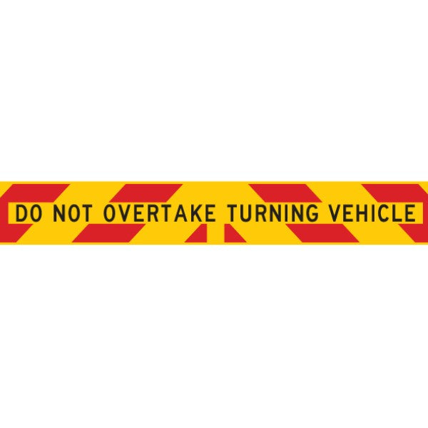 ZEBRA / DO NOT OVERTAKE TURNING VEHICLE 2140 x 150mm Class 1 Reflective Sign - Aluminium Plate